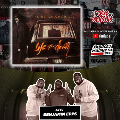 The Notorious Big - Life After Death avec Benjamin Epps | Revue Veritable Albums cover