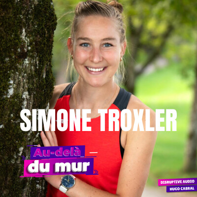 106 - Burnout, blessure, reconstruction : le retour de Simone Troxler cover