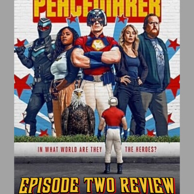 Peacemaker - Season Two Episode Two Review cover