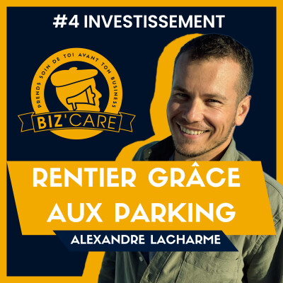 Rentier grâce aux parking, avec Alexandre Lacharme cover