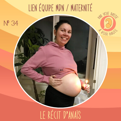 EP 34 - Lien maison de naissance et maternité - Le récit de Anaïs cover