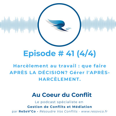 41. Harcèlement au travail : que faire APRÈS LA DÉCISION ? Gérer l'APRÈS-HARCÈLEMENT (4/4) cover