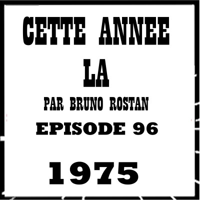 Cette année là 1975 épi 96 par Bruno Rostan cover