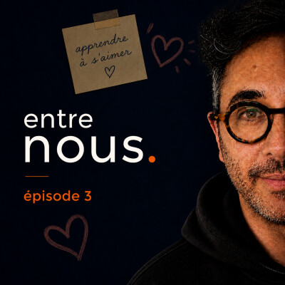 Entre nous #3 – Apprendre à s'aimer cover