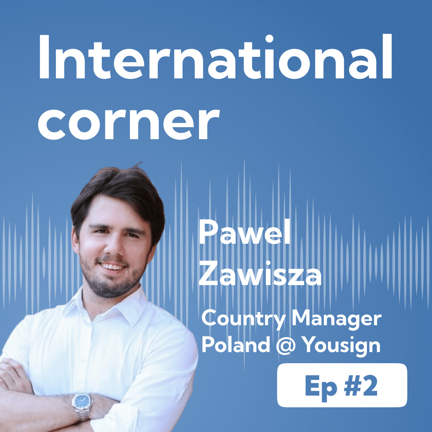 Ep #2 - Poland: A Market With Untapped Potential For Business episode artwork