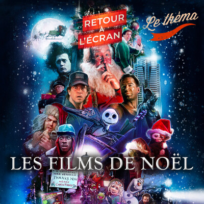 Retour à l'Écran Le Théma - Épisode 3 - Les Films de Noël cover