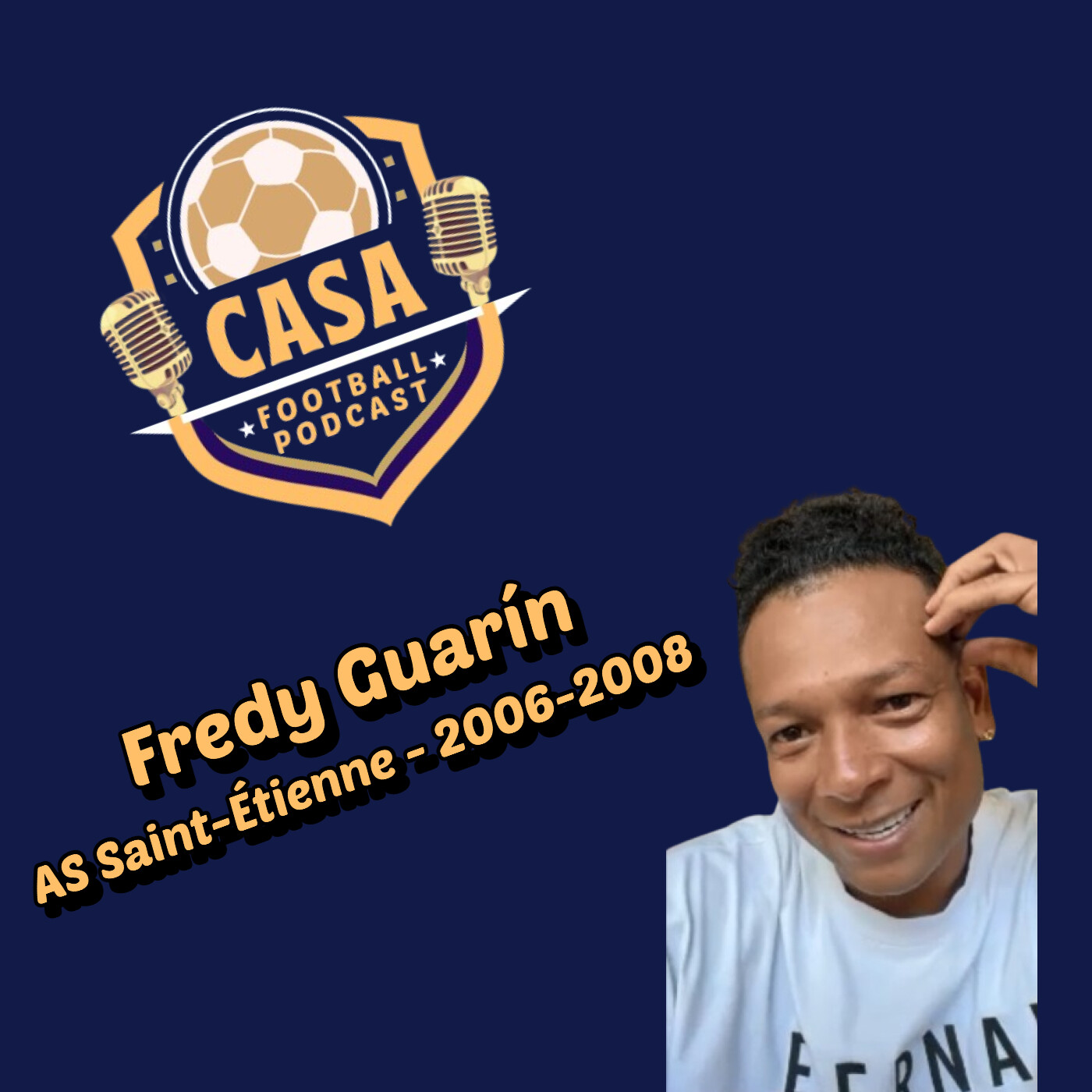 Casa Football Podcast – Épisode 13 : Fredy Guarín décrypte son immense carrière, de Saint-Étienne à Shanghai via Porto et l'Inter ! episode artwork