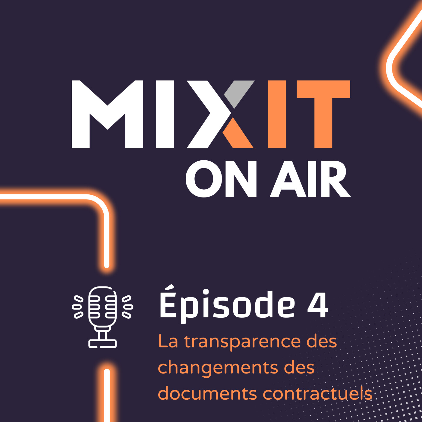 Episode 04 - La transparence des changements des documents contractuels