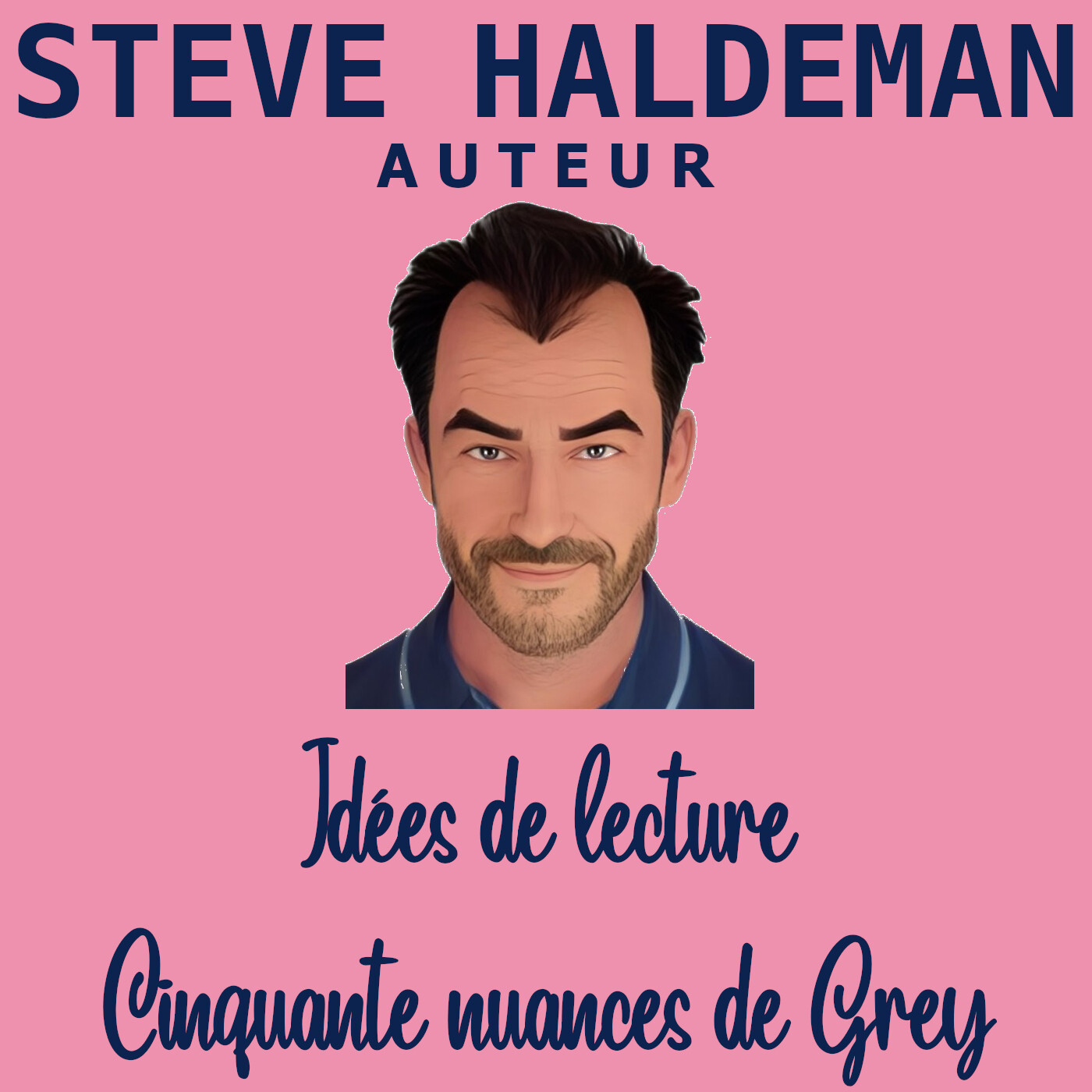 Le podcast de Steve Haldeman