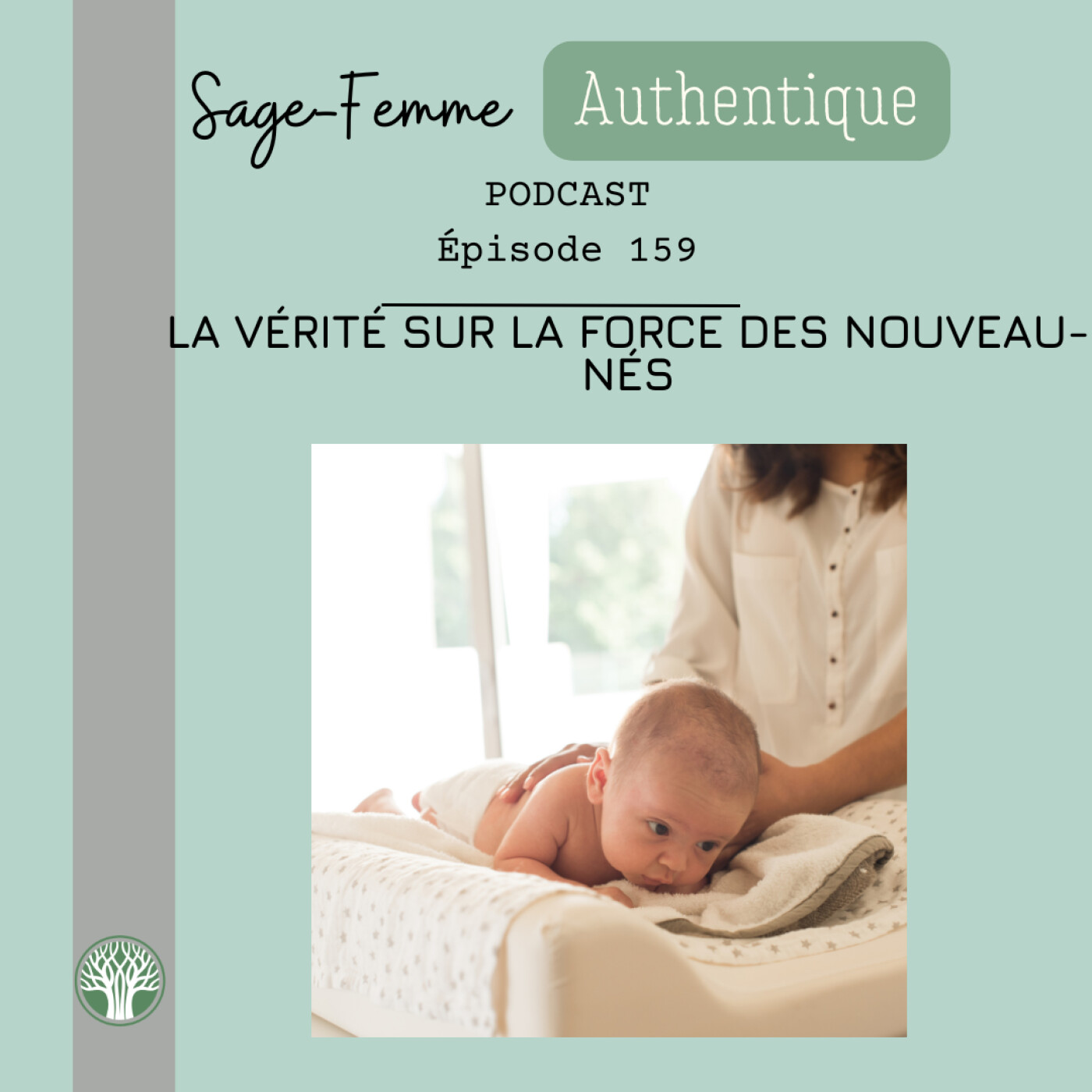 La vérité sur la force des nouveau-nés EP159