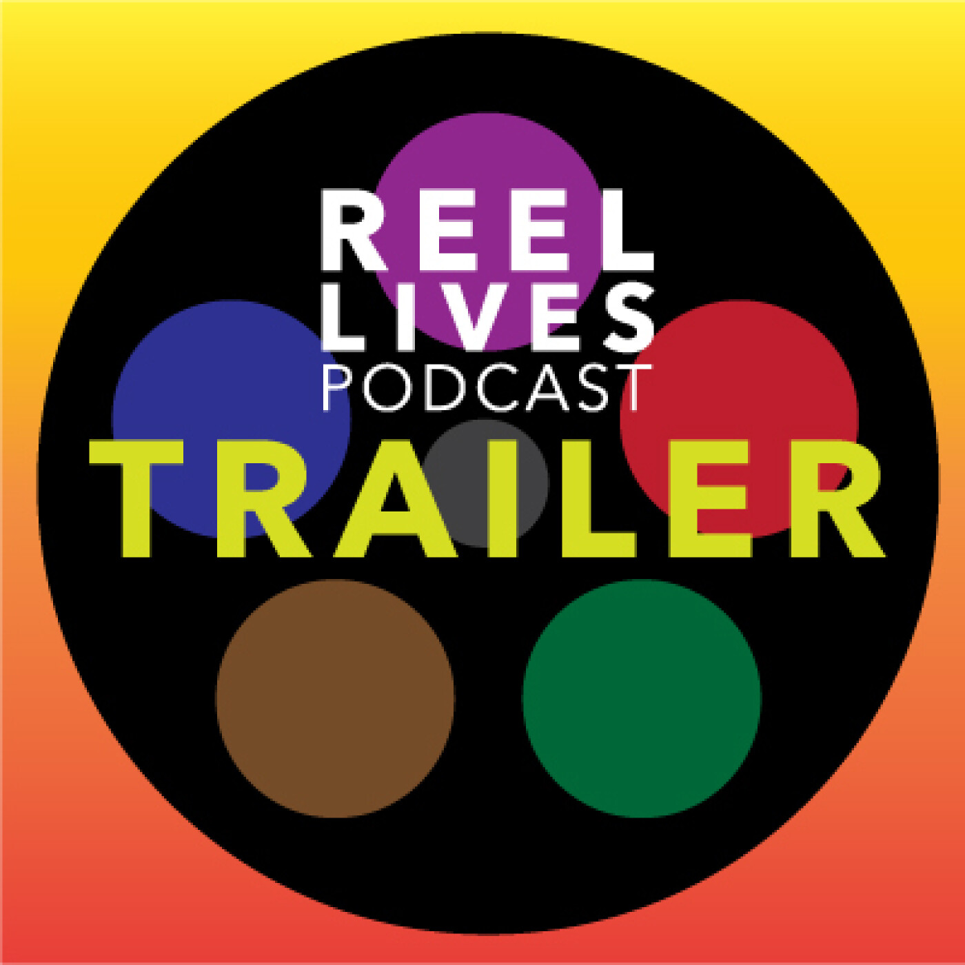 TRAILER: Reel Lives Podcast