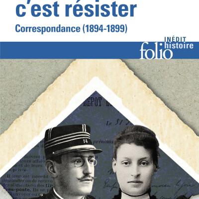 Écrire, c'est résister ; Correspondance 1894-1899 cover