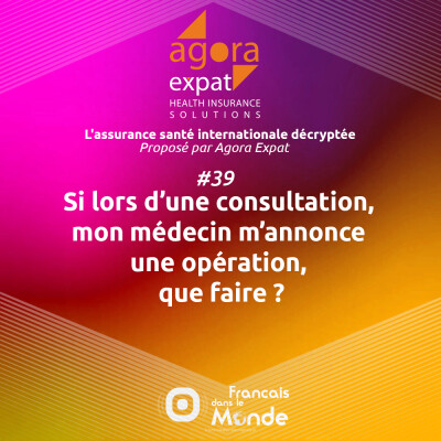 #39 - Si lors d’une consultation, mon médecin m’annonce une opération, que faire ? cover