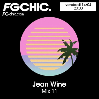 FG CHIC MIX 11 BY JEAN WINE cover