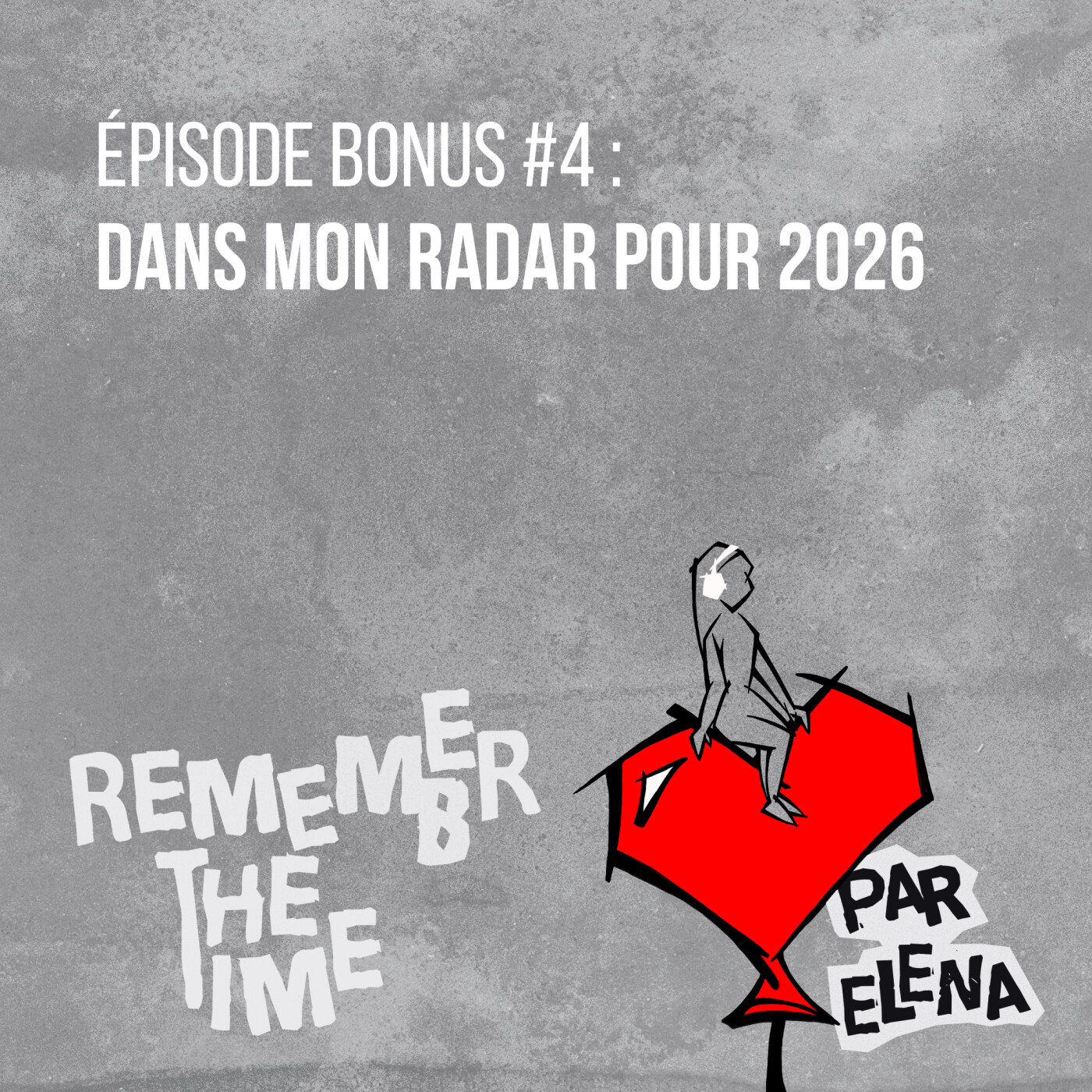 Épisode bonus #4 : Dans mon radar pour 2026 episode artwork