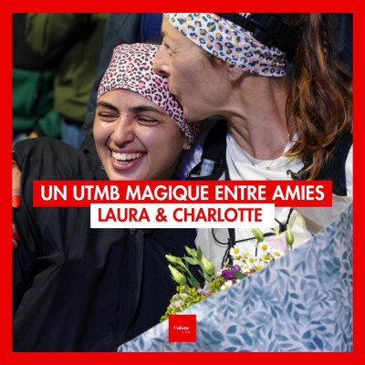 EP 69 "UTMB MAGIQUE ENTRE AMIES" Laura & Charlotte cover