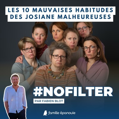 Les 10 mauvaises habitudes des Josiane malheureuses cover