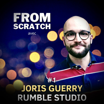 Comment mettre l'IA au service de l'audio ? - Joris Guerry (Rumble Studio) | FROM SCRATCH #1 cover