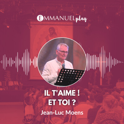 Il t'aime ! Et toi ? - Enseignement de Jean-Luc Moens cover