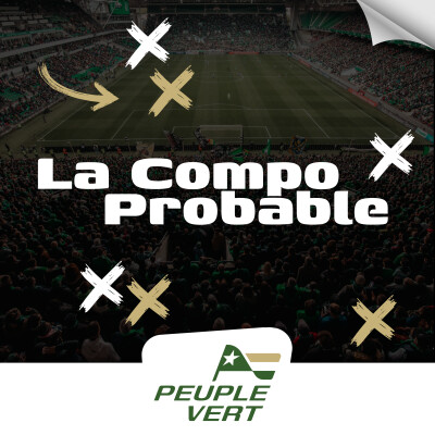 EAG - ASSE : La Compo Probable des Verts ! cover