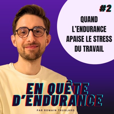 Quand l'endurance apaise le stress du travail cover
