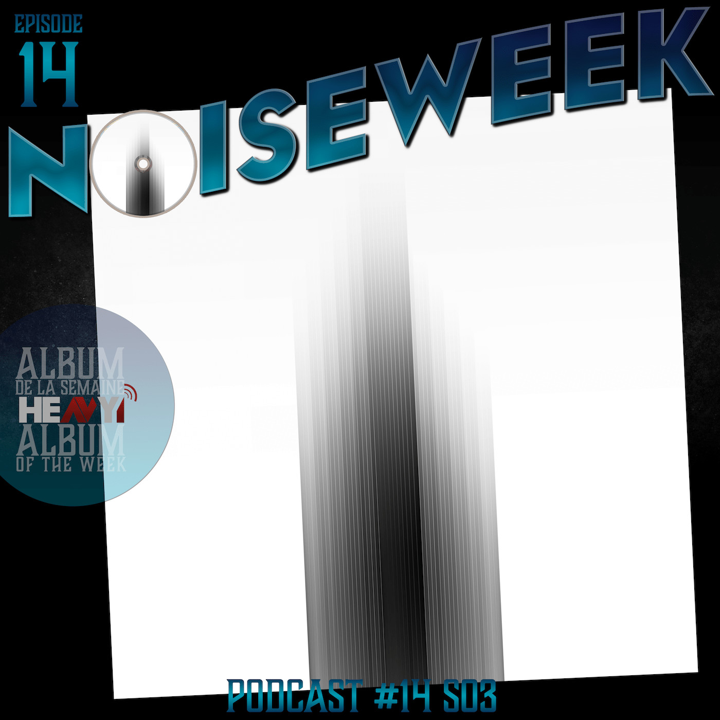 Noiseweek #14 Saison 3