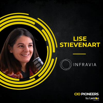 La Tech au service de l’investissement : la vision de Lise Stievenart, CDIO d’InfraVia Capital Partners cover