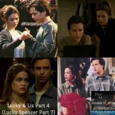 Episode 588: The Port Charles 411 - Lucky & Liz Part 4 (Lucky Spencer Part 7) cover