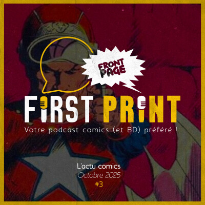 Front Page : l'actualité comics d'octobre 2025 #3 (sur 3) ! cover