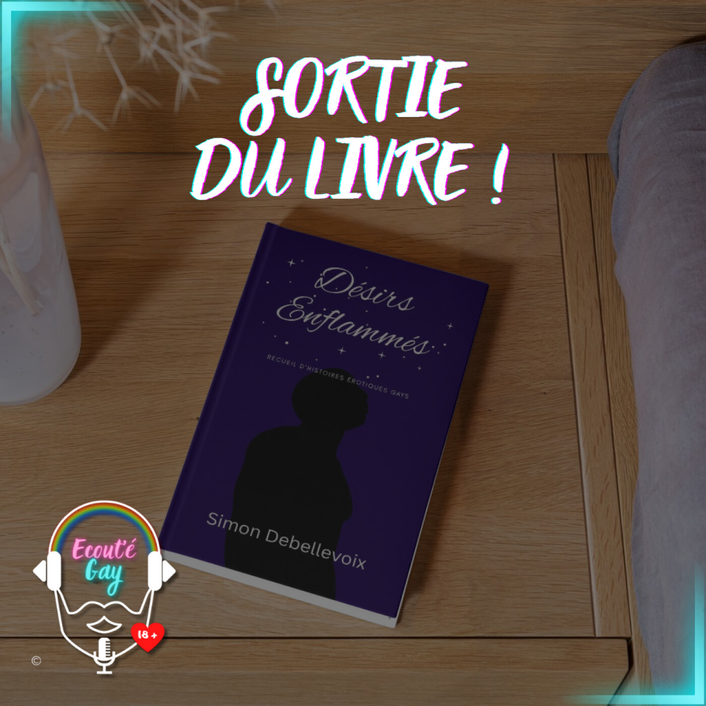 [ ANNONCE ] Sortie du livre "Désirs Enflammés : Recueil d'histoires érotiques gays" 📘🌈