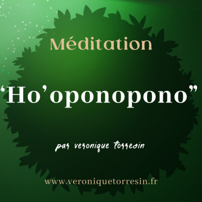 Méditation Ho'oponopono : libérer vos blocages émotionnels" cover