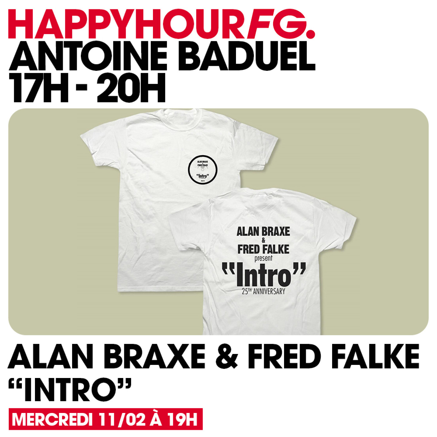 HAPPY HOUR FG AVEC ANTOINE BADUEL. L'INTERVIEW : ALAN BRAXE & FRED FALKE