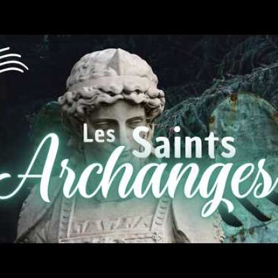 Parole et Évangile du jour | Lundi 29 septembre • Les Saints Archanges Michel, Gabriel, Raphaël cover