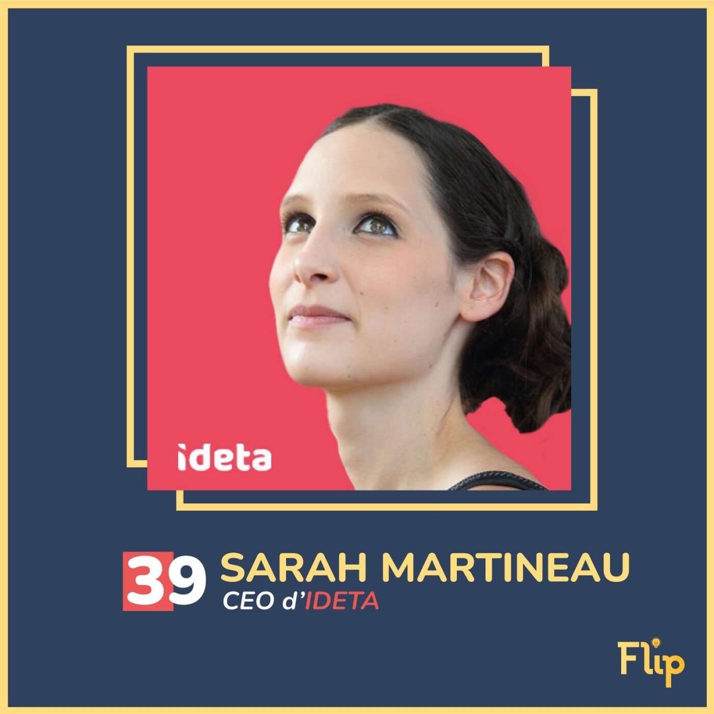 Sarah Martineau, CEO d'Ideta : Le chatbot retire le travail rébarbatif à l'être humain !