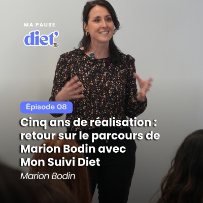 Cinq ans de réalisation : Retour sur le parcours de Marion Bodin avec Mon Suivi Diet cover