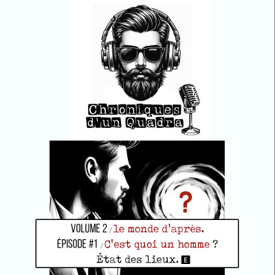 VOLUME 2 I CHAPITRE #1 I C'est quoi un homme ? I Etat des lieux cover