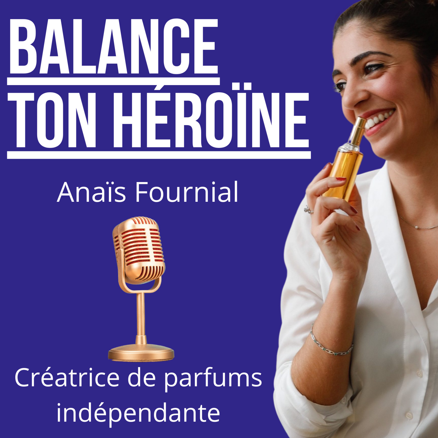 #7 [Passion PARFUM & CHALLENGE entrepreneurial] 🌺 par Anaïs FOURNIAL episode artwork