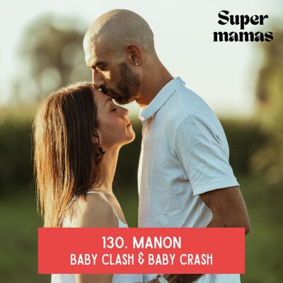 EP130. Manon • Baby clash & baby crash cover
