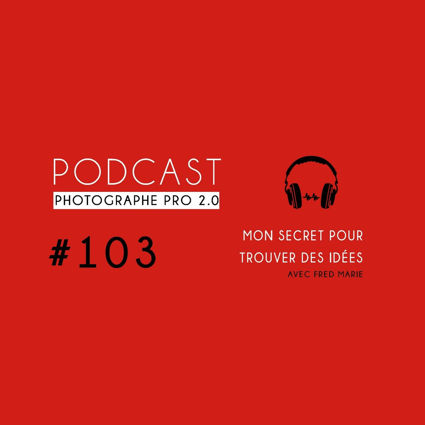 Pochette de l'épisode Comment trouver des idées de reportage