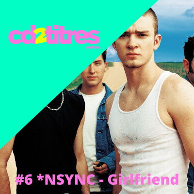 *NSync - Girlfriend (The Neptunes Remix) cover