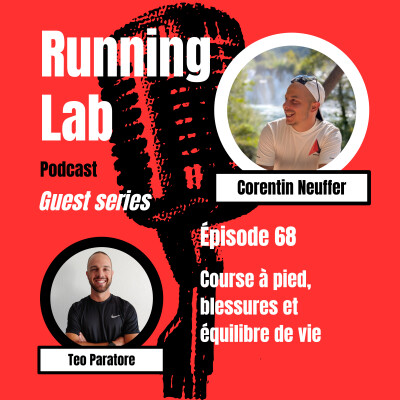 Guest Series #9 | Corentin Neuffer : Course à pied, blessures et équilibre de vie | RLP #68 cover