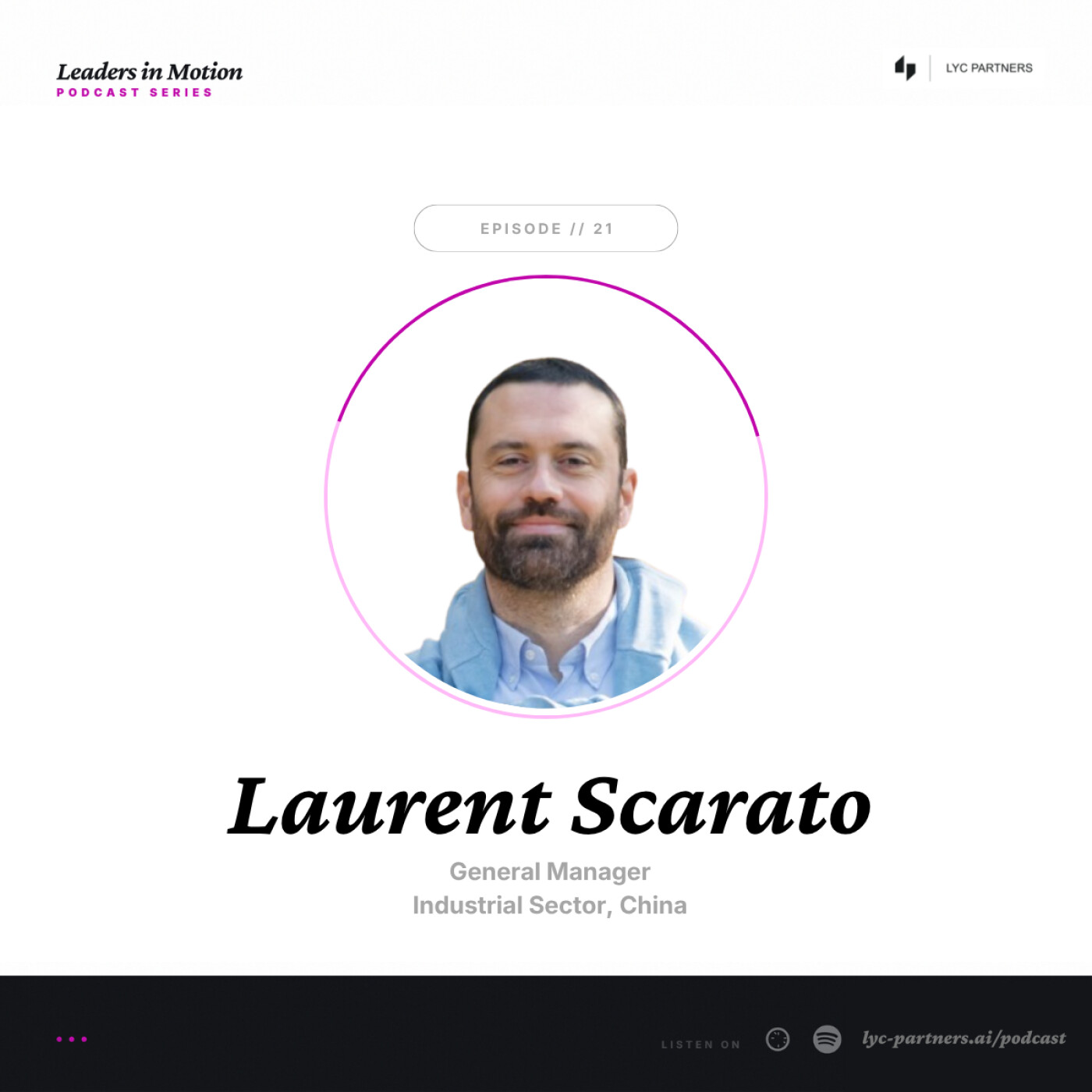 21. From France to China’s Industrial Engine Room: Manufacturing Turnarounds, HQ–Local Friction, and Competing on Speed with Laurent Scarato Episode cover