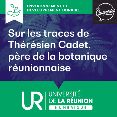 Sur les traces de Thérésien Cadet, père de la botanique réunionnaise cover