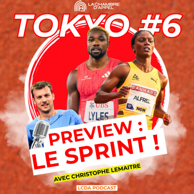 TOKYO – Épisode 6 : Preview du sprint ! (avec Christophe LEMAITRE) cover