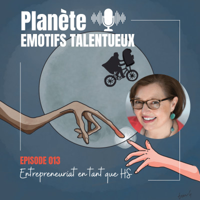 (E.T.) L’entrepreneuriat en tant que HS | E013 cover