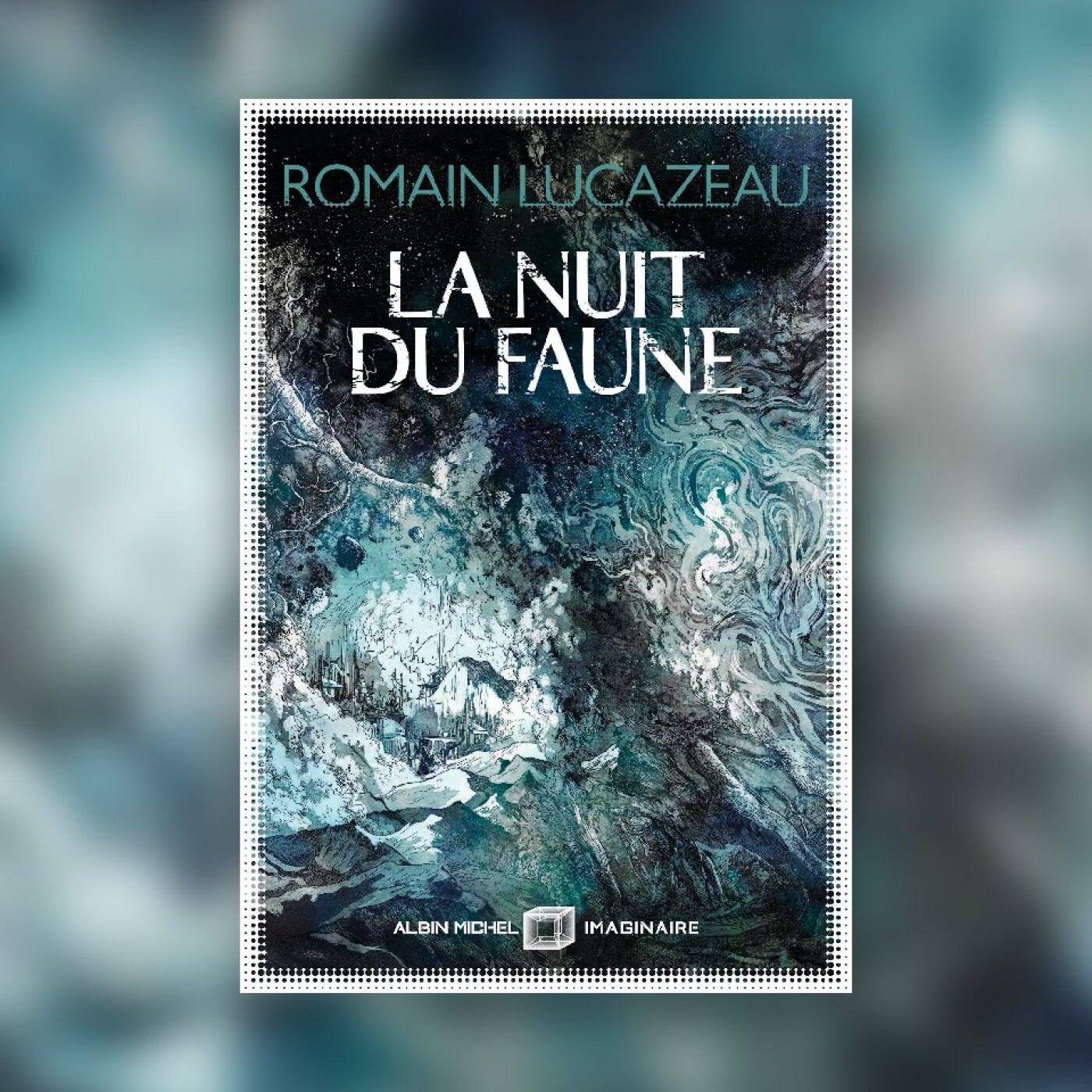 La Nuit du Faune - Romain Lucazeau #80