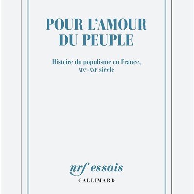Marc Lazar - Pour l'amour du peuple : histoire du populisme en France, XIXe-XXIe siècle cover