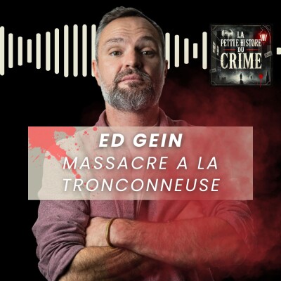 Ed Gein : Le Tueur qui a Inspiré Massacre à la Tronçonneuse cover