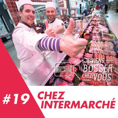 #19 Viens tailler la bavette avec moi, boucher en supermarché chez Intermarché ! cover