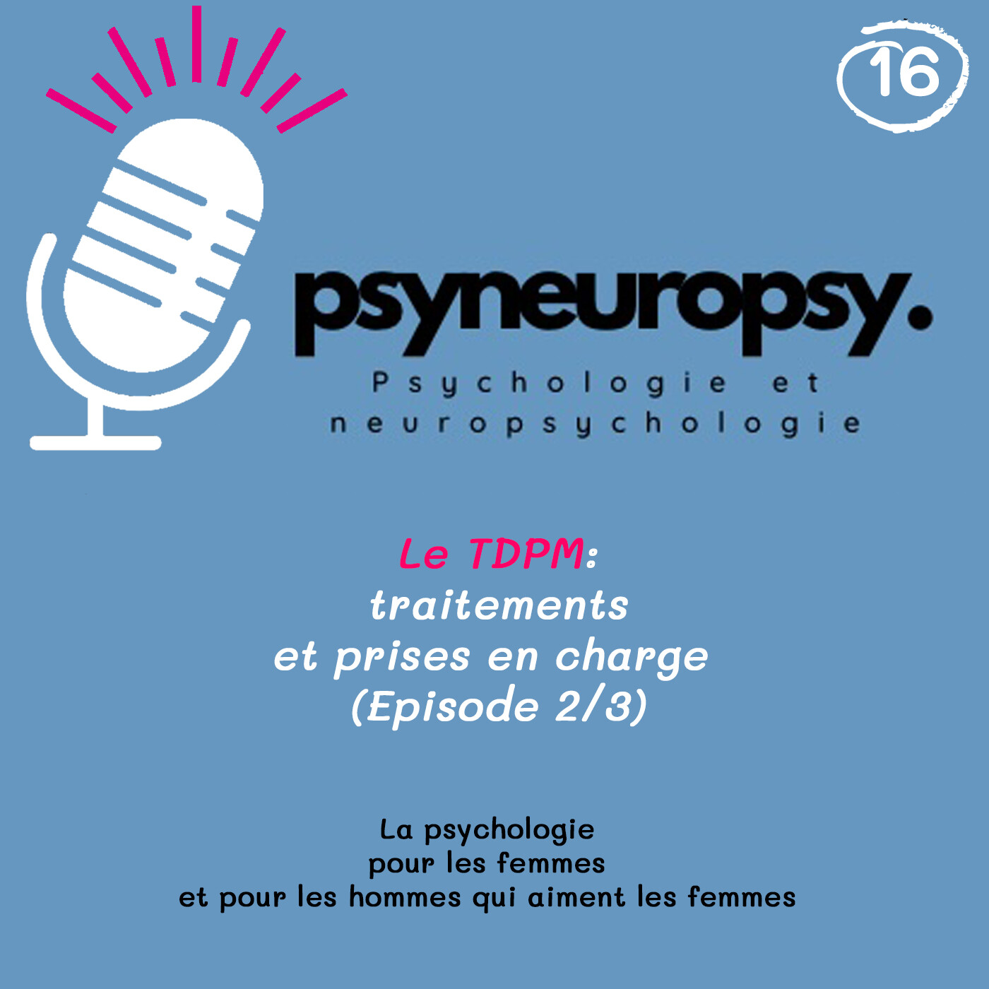 Traitements et prises en charge du TDPM